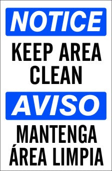 Notice Keep Area Clean Bilingual Signs | M-0755