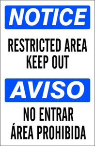 Notice Restricted Area Keep Out Bilingual Signs | M-0760