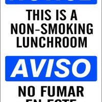 Notice This Is A Non-Smoking Lunch Room Bilingual Signs | M-0761