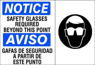 Notice Safety Glasses Required Beyond This Point Bilingual Signs | M-9904