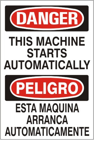 Danger This Machine Starts Automatically Bilingual Signs | M-9959