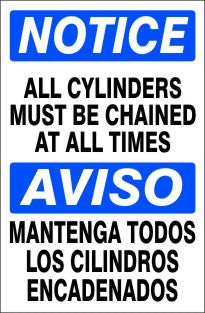 Notice All Cylinders Must Be Chained At All Times Bilingual Signs | M-9960