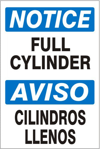 Notice Full Cylinder Bilingual Signs | M-9962