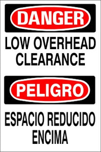 Danger Low Overhead Clearance Bilingual Signs | M-0728
