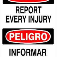 Danger Report Every Injury Bilingual Signs | M-0733