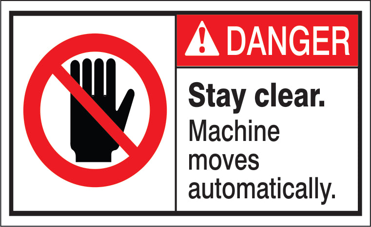 ANSI Z535 Danger Stay Clear Machine Moves Automatically Labels | ML-08