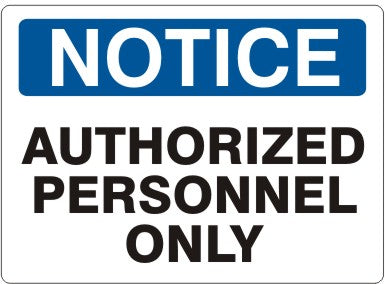 Notice Authorized Personnel Only Signs | N-0013