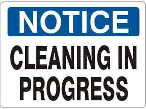 Notice Cleaning In Progress Signs | N-0802