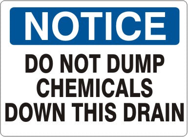 Notice Do Not Dump Chemicals Down This Drain Signs | N-1105