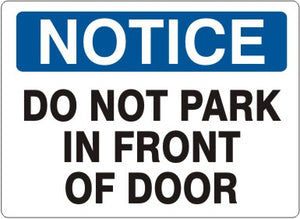 Notice Do Not Park In Front Of Door Signs | N-1107