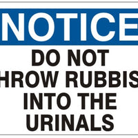 Notice Do Not Throw Rubbish Into The Urinals Signs | N-1110