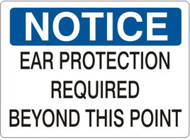 Notice Ear Protection Required Beyond This Point Signs | N-1603