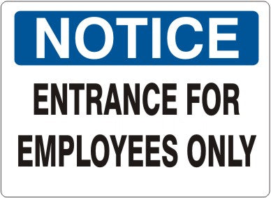 Notice Entrance For Employees Only Signs | N-1610