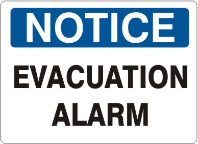 Notice Evacuation Alarm Signs | N-1612