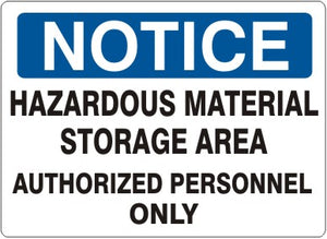 Notice Hazardous Material Storage Area Authorized Personnel Only Signs | N-3708