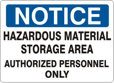 Notice Hazardous Material Storage Area Authorized Personnel Only Signs | N-3708