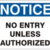 Notice No Entry Unless Authorized Signs | N-4718