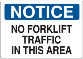 Notice No Forklift Traffic In This Area Signs | N-4723