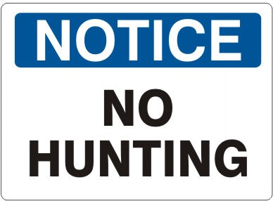 Notice No Hunting Signs | N-4726