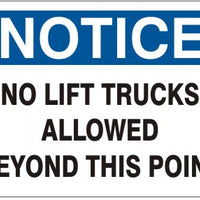 Notice No Forklifts Allowed Beyond This Point Signs | N-4727