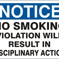 Notice No Smoking Violation Will Result In Disciplinary Action Signs | N-4737