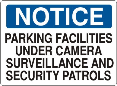 Notice Parking Facilities Under Camera Surveillance And Security Patrols Signs | N-6003