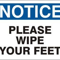 Notice Please Wipe Your Feet Signs | N-6012