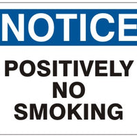 Notice Positvely No Smoking Signs | N-6018
