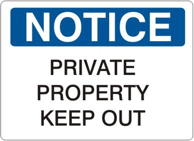 Notice Private Property Keep Out Signs | N-6021