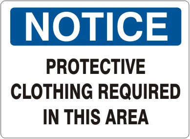 Notice Protective Clothing Required In This Area Signs | N-6024
