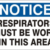 Notice Respirators Must Be Worn In This Area Signs | N-6602