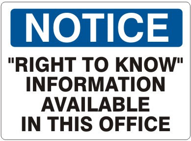 Notice Right To Know Information Available In This Office Signs | N-6609