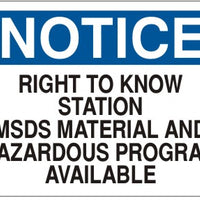 Notice Right To Know Station SDS Material And Hazrdous Program Available Signs | N-6610