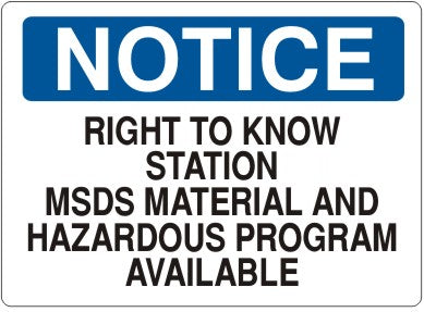 Notice Right To Know Station SDS Material And Hazrdous Program Available Signs | N-6610