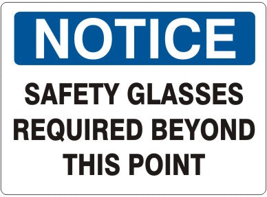 Notice Safety Glasses Required Beyond This Point Signs | N-7105