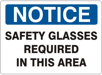 Notice Safety Glasses Required In This Area Signs | N-7107