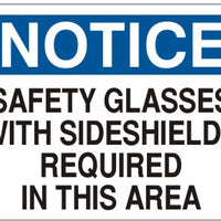 Notice Safety Glasses With Sideshields Required In This Area Signs | N-7110