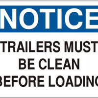 Notice Trailers Must Be Clean Before Loading Signs | N-8115