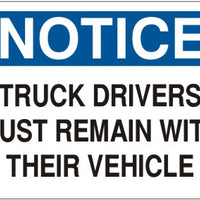 Notice Truck Drivers Must Remain With Their Vehicle Signs | N-8119