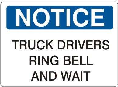 Notice Truck Drivers Ring Bell And Wait Signs | N-8122