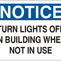 Notice Turn Lights Off In Building When Not In Use Signs | N-8127