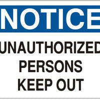 Notice Unauthorized Persons Keep Out Signs | N-8603