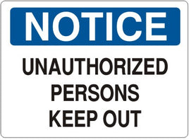 Notice Unauthorized Persons Keep Out Signs | N-8603