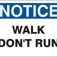 Notice Walk Don't Run Signs | N-9632