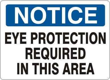 Notice Eye Protection Required In This Area Signs | N-9641