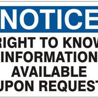 Notice Right To Know Information Avaiable Upon Reques Signs | N-9903