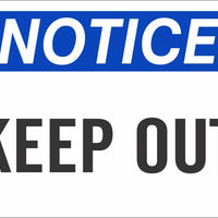Notice Keep Out Signs | N-0789