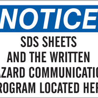 Notice SDS Sheets And The Written Hazard Communication Program Located Here Signs | N-4603