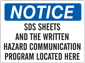 Notice SDS Sheets And The Written Hazard Communication Program Located Here Signs | N-4603