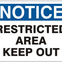 Notice Restricted Area Keep Out Signs | N-6607